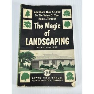 Vintage 1959 The Magic of Landscaping Highland Theodore Audel Book